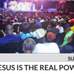 Rhapsody of Realities TODAY’S DEVOTIONAL: JESUS IS THE REAL POWER